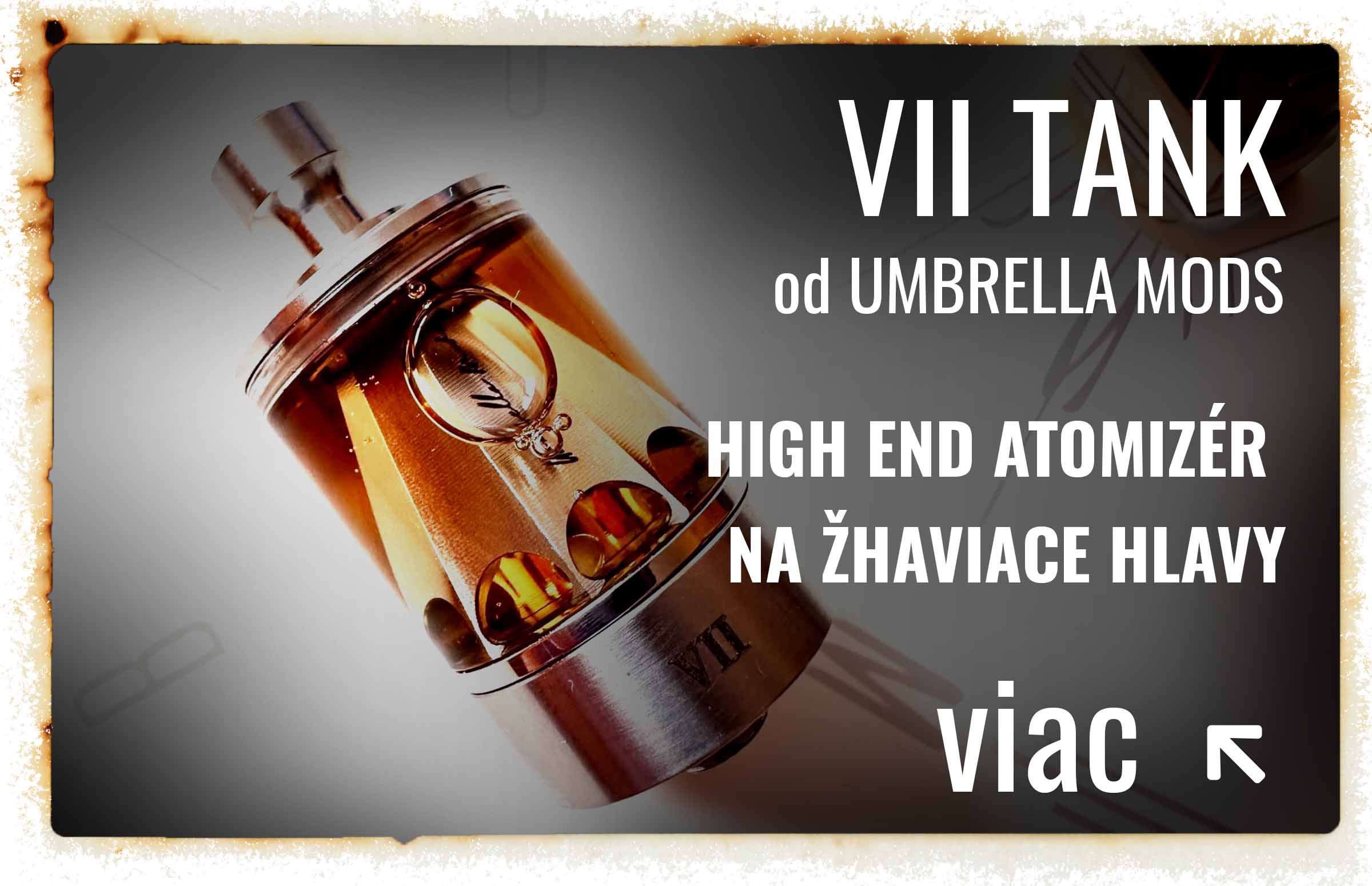 Nový atomizér VII TANK od UMBRELLA MODS 