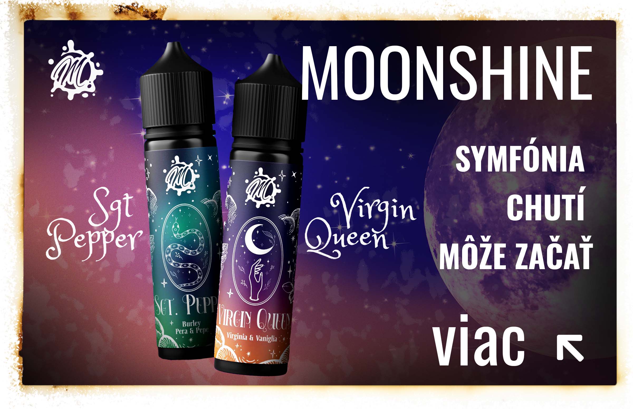 Sergent Pepper a Virgin Queen shake and vape liquidy od MOONSHINE